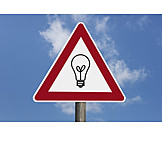   Warning sign, Ideas, Incandescent